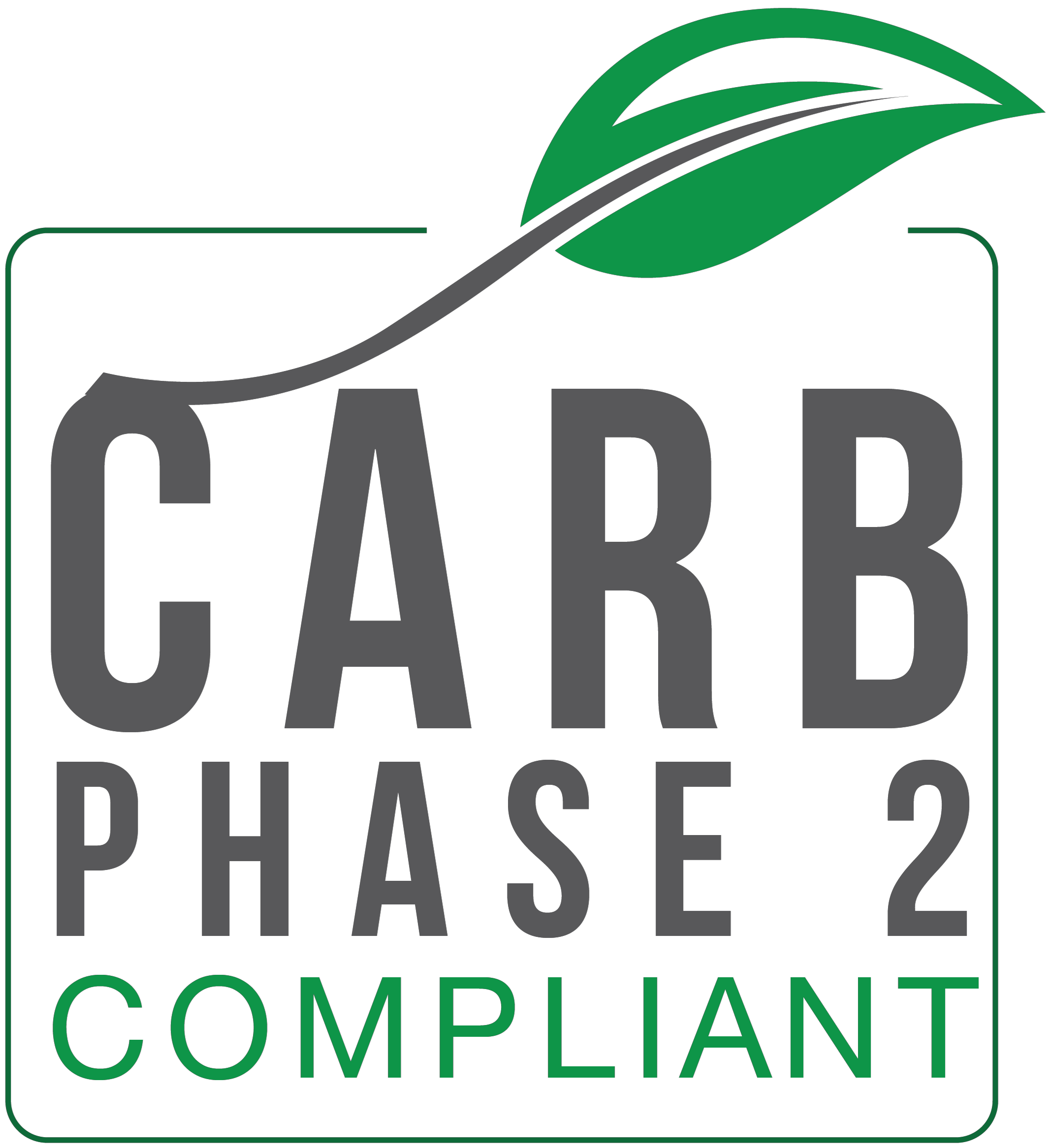CARB PHASE 2 COMPLIANT